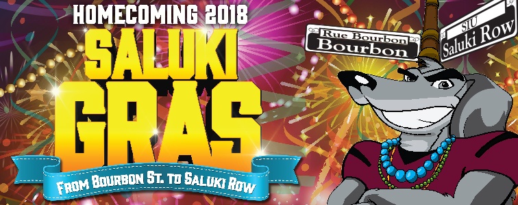 Homecoming 2018 - Saluki Gras - From Bourbon St. to Saluki Row