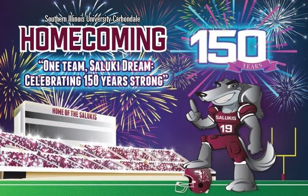 Homecoming 2019 - 150 years - "One Team, Saluki Dream: Celebrating 150 Years Strong" theme flyer